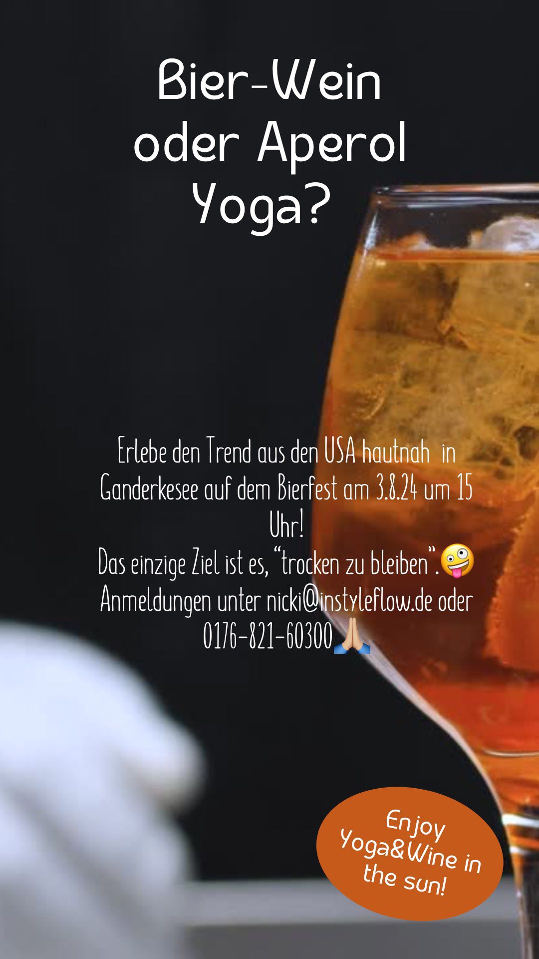 Bier-Wein oder Aperol Yoga?